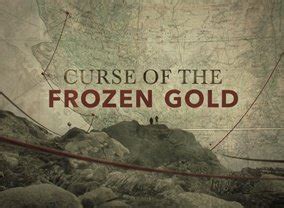 Frozen Treasures and Cursed Souls: The Legend of the Gold